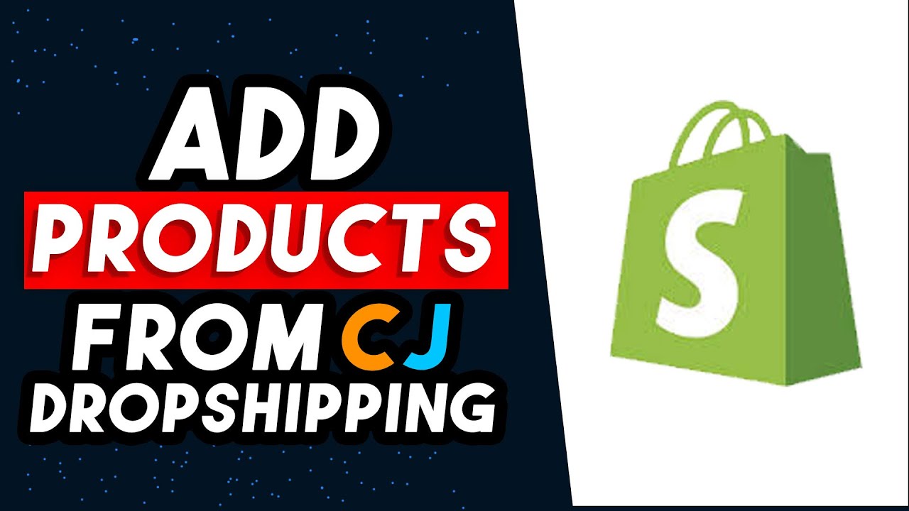 How To Add Products From CJ Dropshipping To Shopify 2023 (Fast & EASY)
