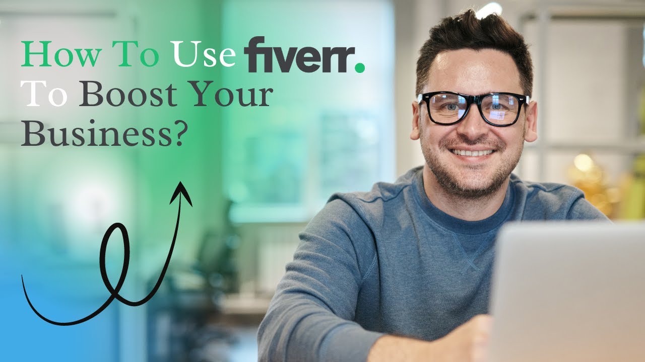 How To Use Fiverr To Boost Business - Fiverr Tips - Make Money Online