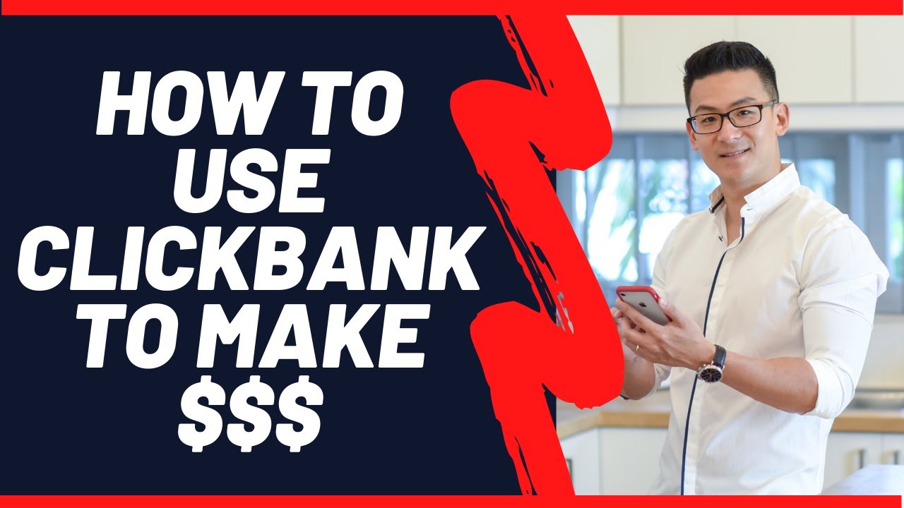 How To Use Clickbank To Make Money (Step by Step Tutorial)