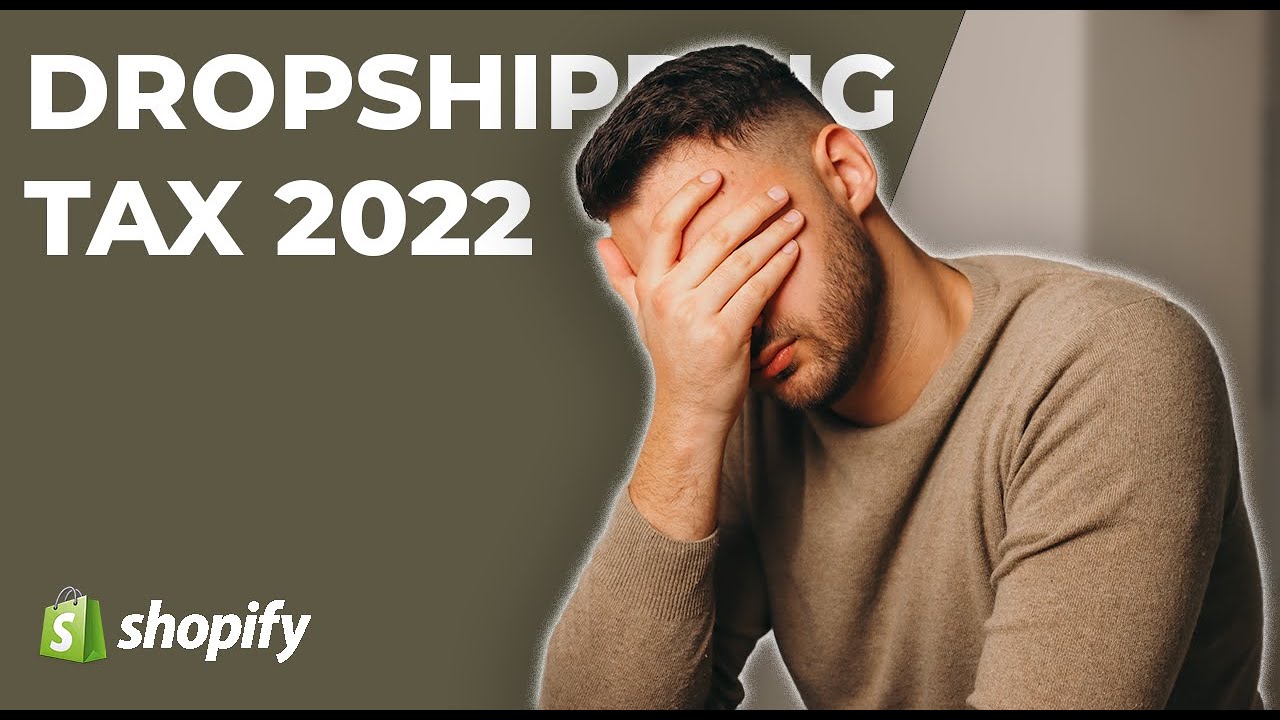 How to do Taxes in Dropshipping- Complete Guide for 2023