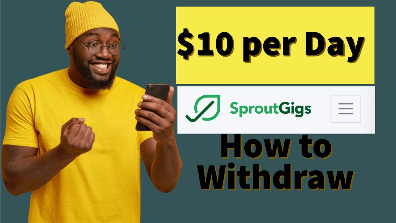 How to Withdraw Money from Sproutgigs (Make Money Online) 2023