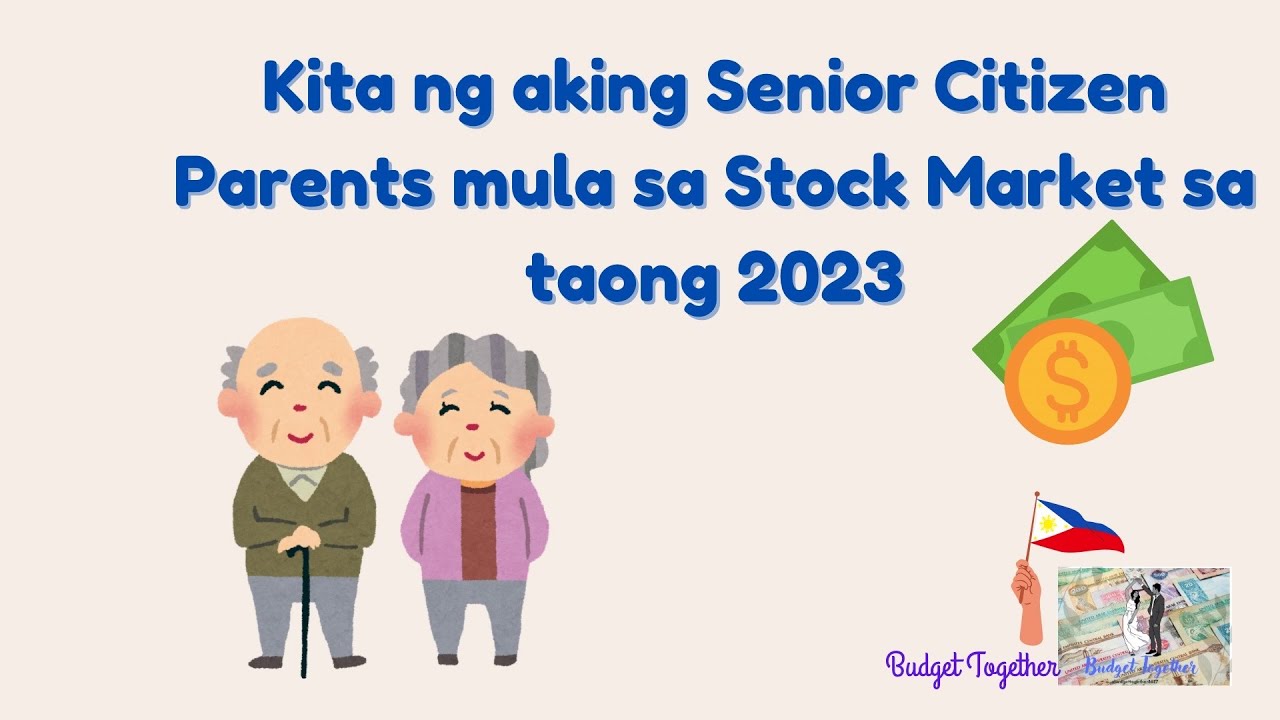Kita mula sa Stock Market ng mga Retired Senior Parents #passiveincome #dividendinvesting #senior