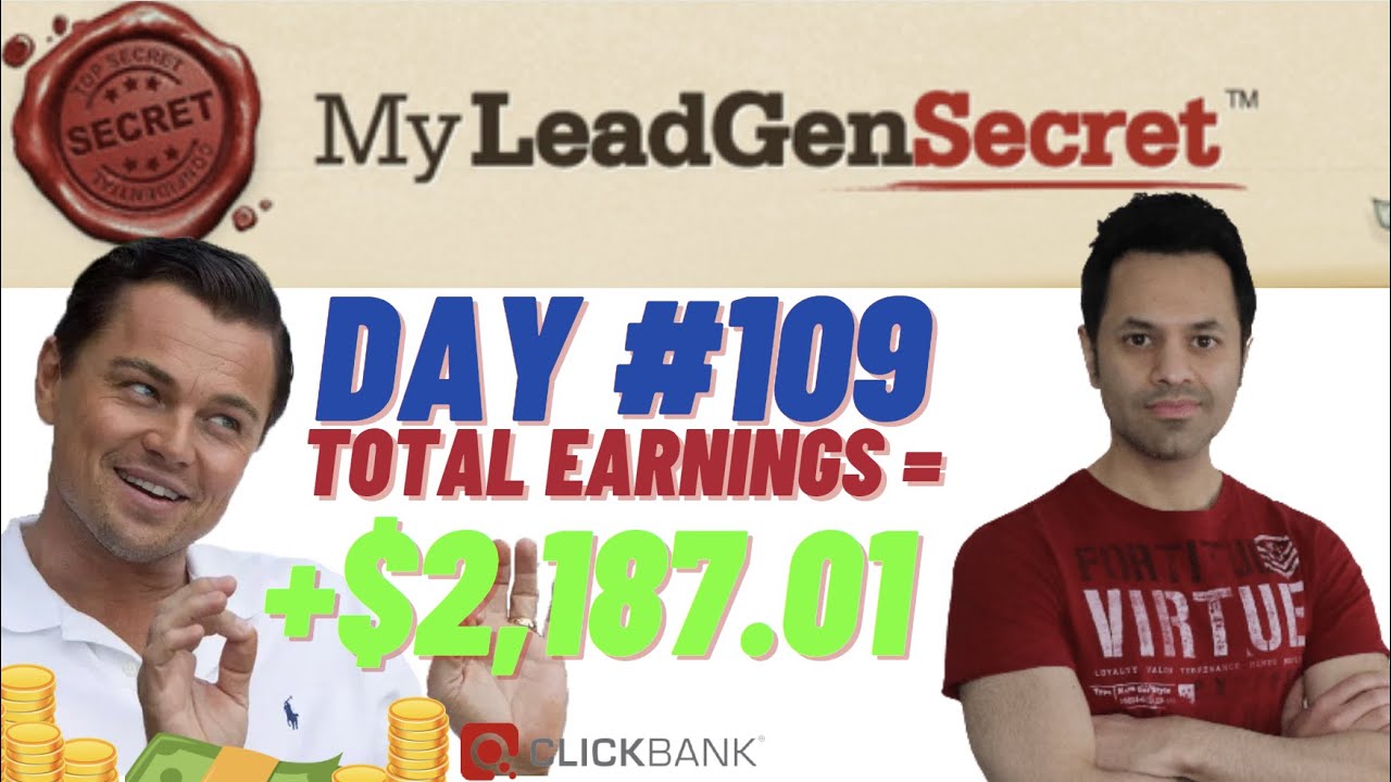My Lead Gen Secret - Day#109 Using Clickbank | Earn Money Online Quick and Easy 2022